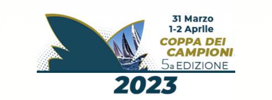 “COPPA DEI CAMPIONI” 5^ Edizione 2023 Trofeo Italia Yachts “COPPA DEI CAMPIONI” 5^ Edizione 2023 Trofeo Italia Yachts